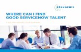 Where Can I Find Good ServiceNow Talent?