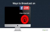 Ways to Broadcast on Facebook | Live Broadcast | Facebook Live Stream | Facebook Go Live