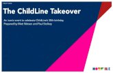 The ChildLine Takeover (Paul Stollery and Matt Watson)