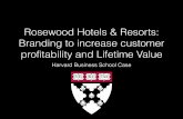 Rosewood Hotels & Resorts: Branding to increase customer profitability and Lifetime Value || Case Analysis