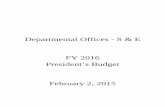 Departmental Offices - S & E FY 2016 President's Budget February 2 ...