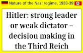 Nazi Germany - hitler   strong leader or weak dictator