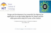 Design and development of an anaerobic bio-digester for application in sewage sludge digestion for biogas and bio-solids generation using Acti-zyme as bio-catalyst