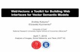 Andrey Kutuzov and  Elizaveta Kuzmenko - WebVectors: Toolkit for Building Web Interfaces for  Vector Semantic Models