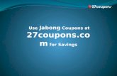 Use jabong coupons at 27coupons.com for savings