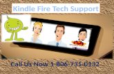 Any tech help with Kindle fire? Call us on 1-806-731-0132