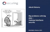 Big problems with big data – Hadoop interfaces security