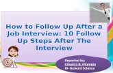 How to follow up after a job interview 10 follow up steps after the interview