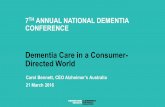 Carol Bennett - Alzheimers Australia - Dementia Care in a Consumer- Directed World
