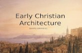 HISTORY: Early Christian Architecture