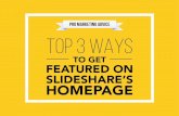 Top 3 Ways To Get Featured On SlideShare by @damonify