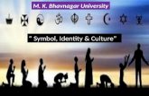 "Culture"-How symbols represent the identity and Culture.