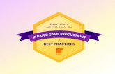 IP based game productions: Best Practices