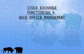 STOCK EXCHANGE FUNCTIONING & BACK OFFICE MANAGEMENT