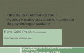 Hypnose audio-assistée en contexte de psychologie scolaire