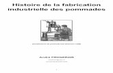 Histoire de la fabrication industrielle  des pommades History of the ointments industrial production