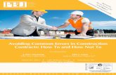 Avoiding Common Errors in Construction Contracts How To and How Not To