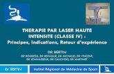 Thérapie par laser haute intensite (classe 4) : principes, indications, retour d’expérience