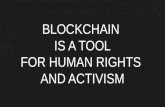Blockchain for Human Rights and Activism