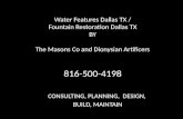 Water Features Dallas TX Fountain Restoration  Dallas TX by The Masons Co and Dionysian Artificers 816-500-4198