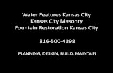 Water Features Kansas City/ Kansas City Masonry/Fountain Restoration Kansas City  816-500-4198