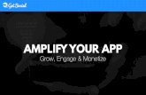 Amplify your App with GetSocial - Grow, Engage & Monetize