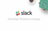 Slack's Developer Relations Strategy - CMX Summit West 2016