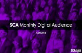 SCA Monthly Digital Audience - April 2016