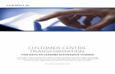 Customer-Centric Transformation Five Keys to Leding Successful Change