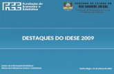 Destaques Idese - 2009