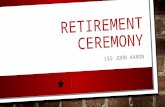 Retirement ceremony linked in