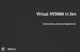 XPDS16: Virtual NVDIMM in Xen - Haozhong Zhang, Intel