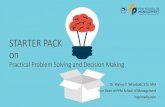 Starter Pack on Practical Problem Solving and Decision Making – HO