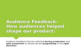 Audience research feedback during production