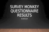 Survey monkey questionnaire results