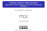 De Bitcoin a Ethereum: Criptomonedas, Contratos Inteligentes y Corporaciones Descentralizadas Autónomas