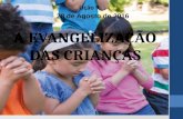 Lição 9 - A evangelização das crianças