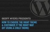 How to Choose the Right Theme & Customize It the Right Way (Using a Child Theme)