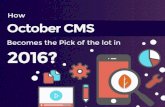 How October CMS Becomes the Pick of the Lot in 2016?