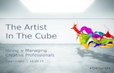 The Artist In The Cube - Hiring + Managing Creative Professionals