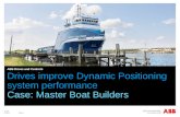 Case Master Boat Builders - Drives improve Dynamic Positioning system performance