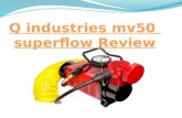 Q Industries MV50 SuperFlow High-Volume Review