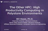 The Other HPC: High Productivity Computing