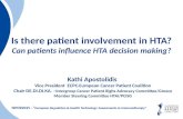 Is there patient involvement in HTA? Can patients influence HTA decision making?