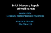 Brick Masonry Repair Stilwell Kansas 816-500-4198