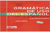 Gramatica del uso del espanol teoria y práctica (a1 b2)