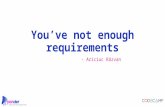 You've not enough requirements
