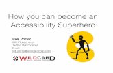 How you can become an Accessibility Superhero