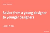 Advice from a young designer to younger designers