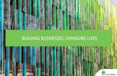 Building Businesses - Changing Lives
